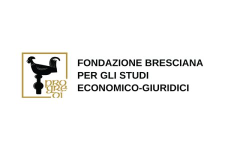 FONDAZIONE BRESCIANA PER GLI STUDI ECONOMICO – GIURIDICI
